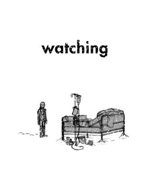 Watching