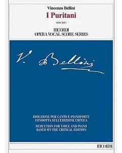 I Puritani: Ricordi Opera Vocal Score Series