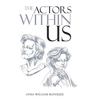 The Actors Within Us