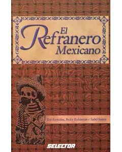 El refranero mexicano / The Mexican Adages
