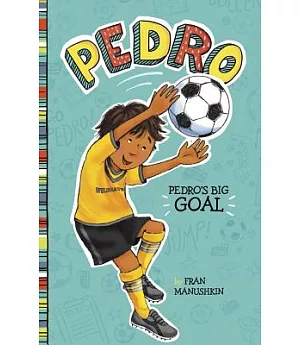 Pedro’s Big Goal