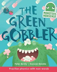 The Green Gobbler: Practice Phonics with Non-Words