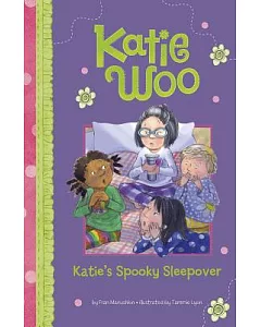 Katie’s Spooky Sleepover