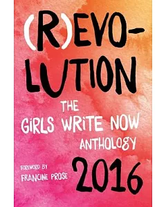 R Evo-lution: The Girls Write Now 2016 Anthology