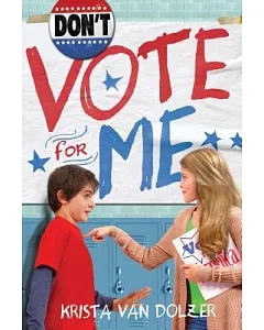 Don’t Vote for Me