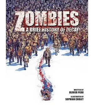 Zombies: A Brief History of Decay