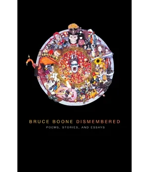 Dismembered: Selected Poems, Stories, and Essays