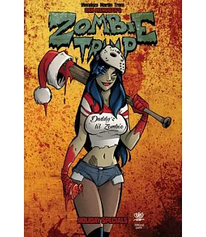 Zombie Tramp Does the Holidays
