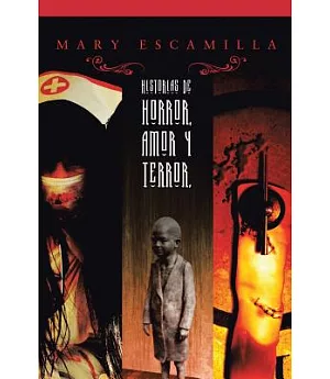 Historias De Amor, Horror Y Terror