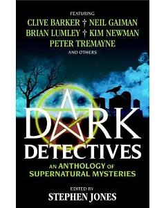 Dark Detectives: An Anthology of Supernatural Mysteries