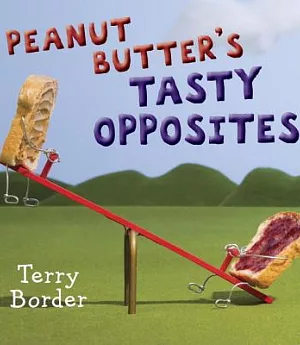 Peanut Butter’s Tasty Opposites
