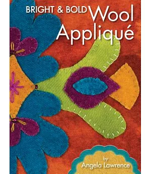 Bright and Bold Wool Applique