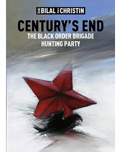 Century’s End: The Black Order Brigade