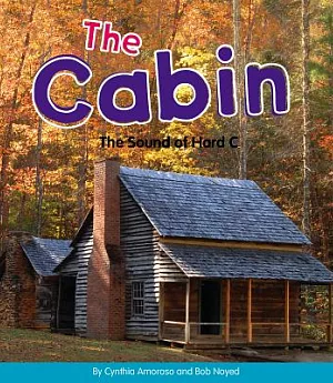 The Cabin: The Sound of Hard C