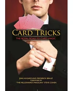 Card Tricks: The Royal Road to Card Magic