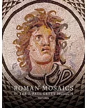 Roman Mosaics in the J. Paul Getty Museum