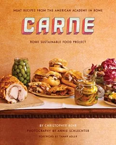 Carne: Meat Recipes from the Kitchen of the American Academy in Rome