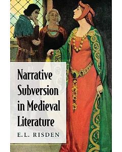Narrative Subversion in Medieval Literature