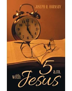 5 A.m. With Jesus