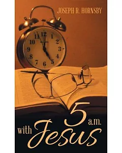 5 A.m. With Jesus