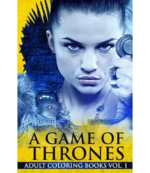 A Game of Thrones Adult Coloring Book
