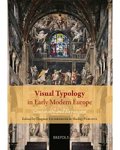 Visual Typology in Early Modern Europe: Continuity and Expansion