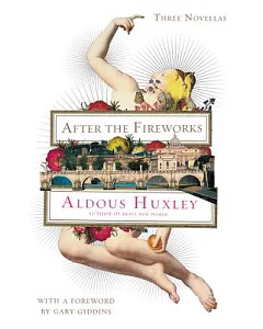 After the Fireworks: Three Novellas