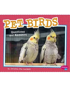 Pet Birds: Questions and Answers