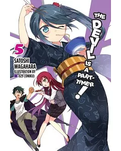 The Devil Is a Part-timer! the Novel 5