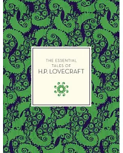 The Essential Tales of H.P. Lovecraft