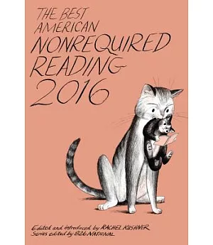 The Best American Nonrequired Reading 2016