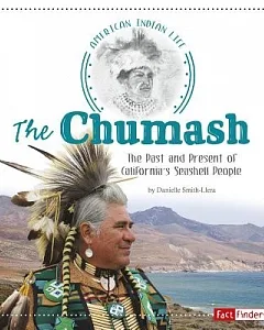 The Chumash: The Past and Present of California’s Seashell People