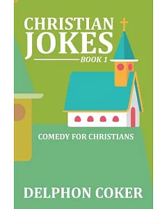 Christian Jokes: Book One