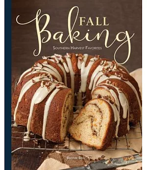 Fall Baking: Southern Harvest Favorites