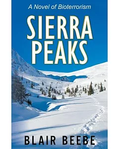 Sierra Peaks: A Novel of Bioterrorism