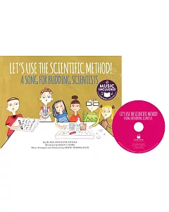 Let’s Use the Scientific Method!: A Song for Budding Scientists