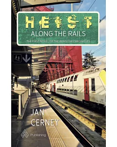 Heist Along the Rails