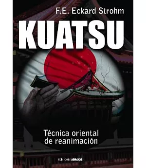 Kuatsu: Técnica Oriental De Reanimación