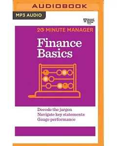 Finance Basics: Decode the Jargon, Navigate Key Statements, Gauge Performance