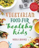 Vegetarian Food for Healthy Kids
