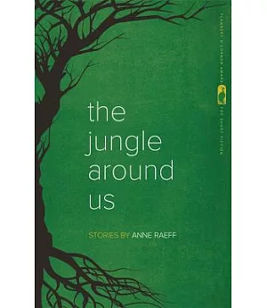 The Jungle Around Us: Stories