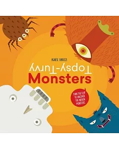 Topsy-Turvy Monsters: Turn the Flap to Uncover the Hidden Monsters