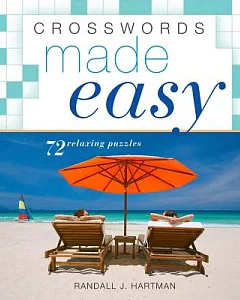 Crosswords Made Easy: 72 Relaxing Puzzles