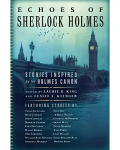 Echoes of Sherlock Holmes: Stories Inspired by the Holmes Canon