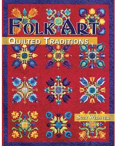 Folk Art Quilted Traditions