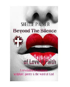 Beyond the Silence of Love & Faith