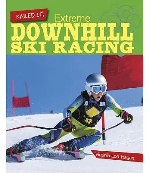 Extreme Downhill Ski Racing