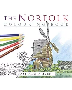 The Norfolk Colouring Book: Past and Present