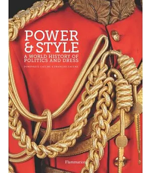 Power & Style: A World History of Politics and Dress
