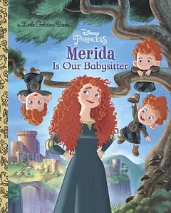 Merida Is Our Babysitter